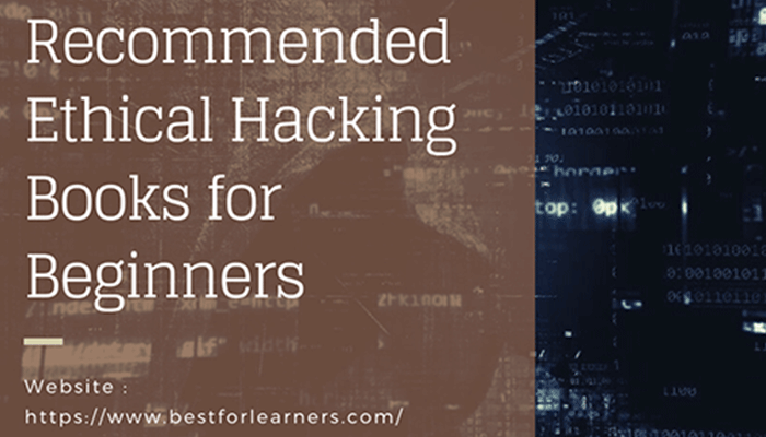 9 Most Recommended Best Ethical Hacking Books for Beginners
